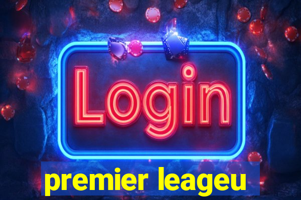 premier leageu