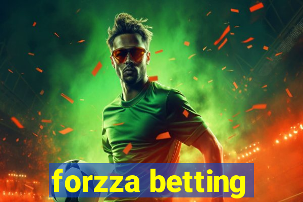 forzza betting