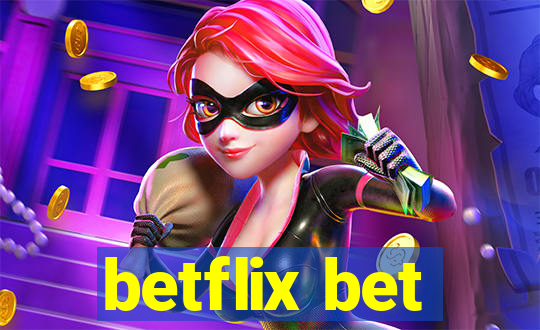 betflix bet