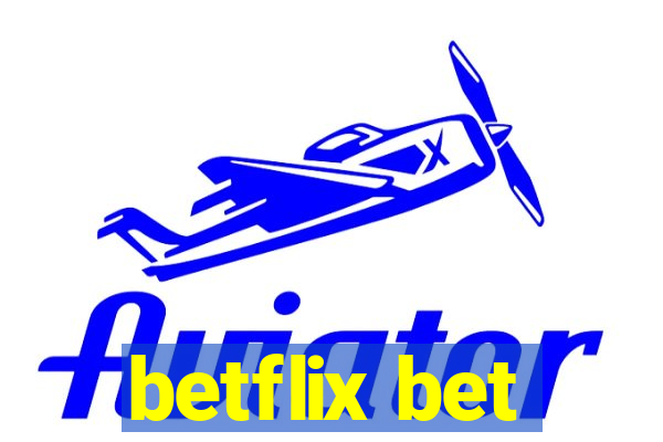 betflix bet