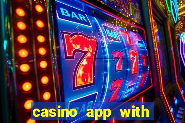 casino app with real money