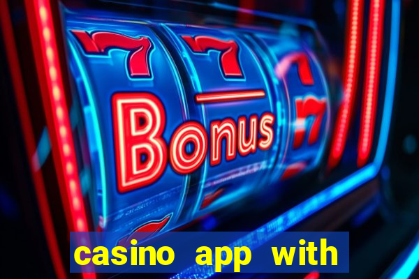 casino app with real money