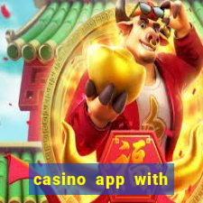 casino app with real money