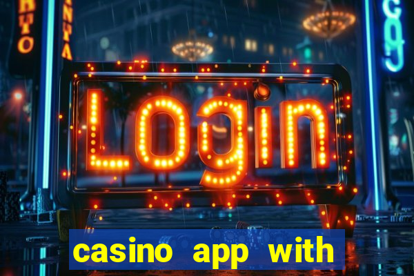 casino app with real money