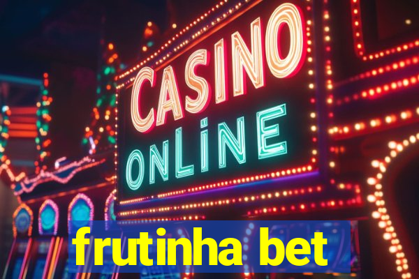 frutinha bet