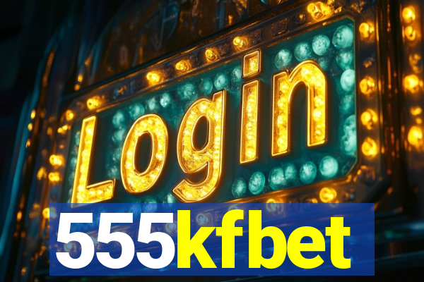 555kfbet