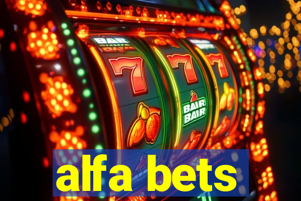 alfa bets