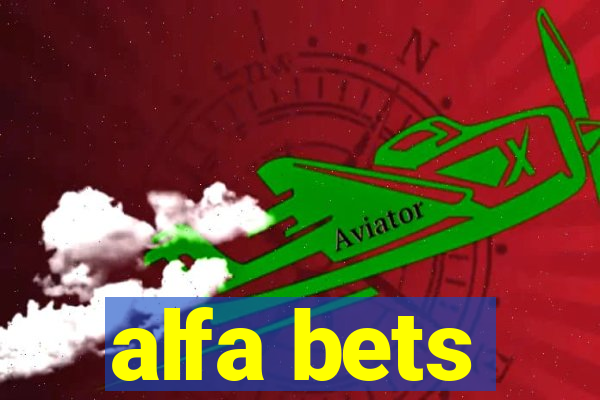 alfa bets