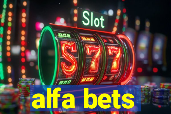 alfa bets