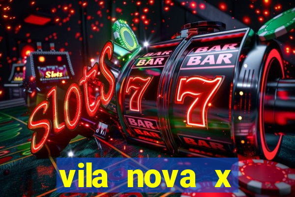 vila nova x novorizontino palpite