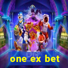 one ex bet