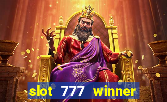 slot 777 winner como sacar