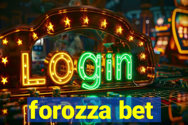 forozza bet