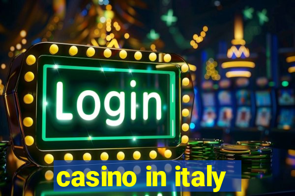 casino in italy