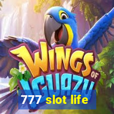 777 slot life