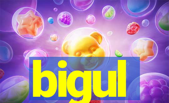 bigul