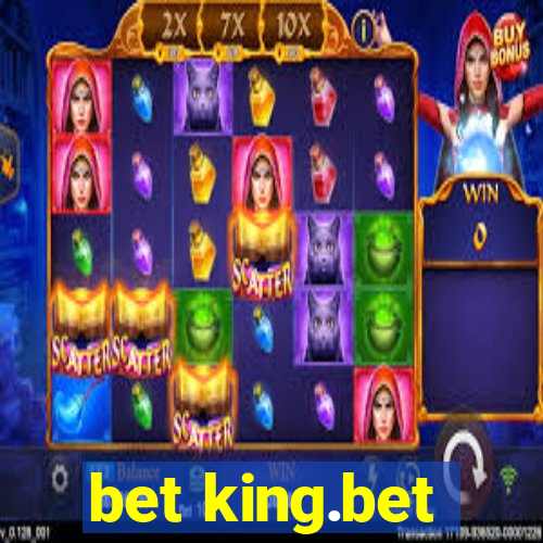 bet king.bet