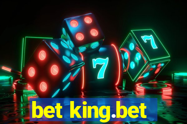 bet king.bet