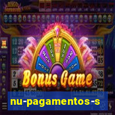 nu-pagamentos-s-a