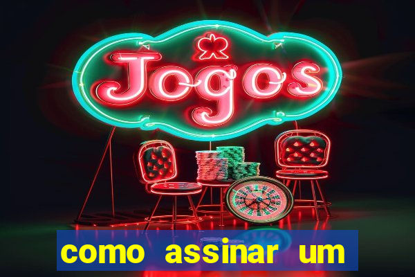 como assinar um jogo no premiere