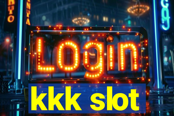 kkk slot