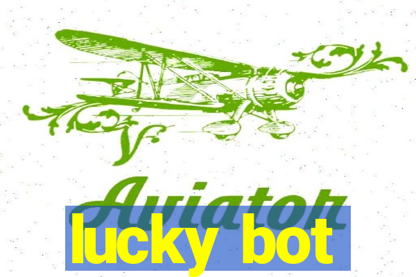 lucky bot