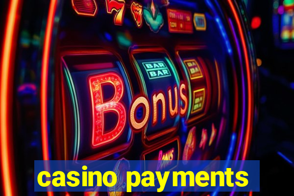 casino payments