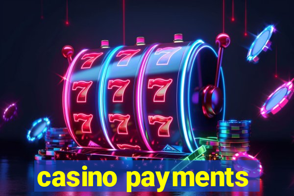 casino payments