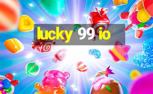 lucky 99 io