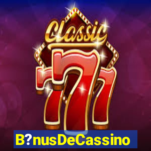 B?nusDeCassino