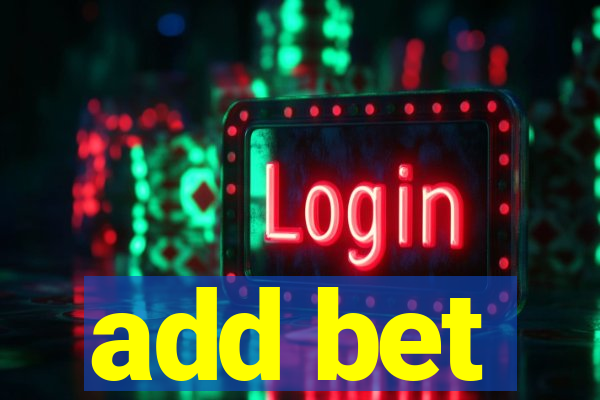 add bet