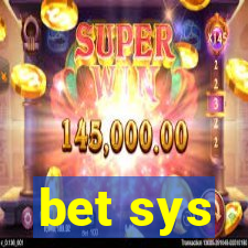 bet sys