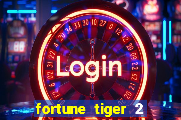 fortune tiger 2 revenge demo grátis