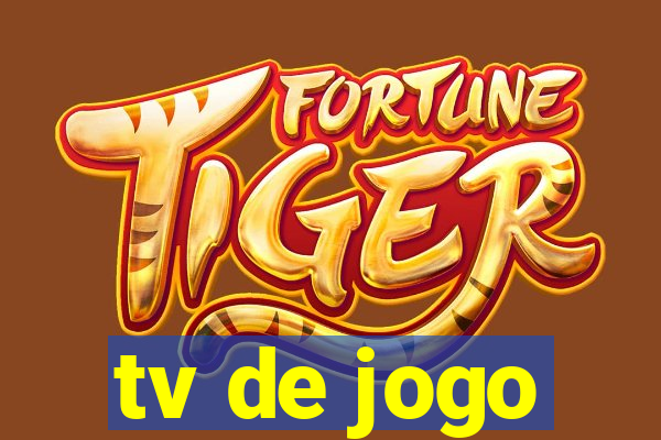 tv de jogo