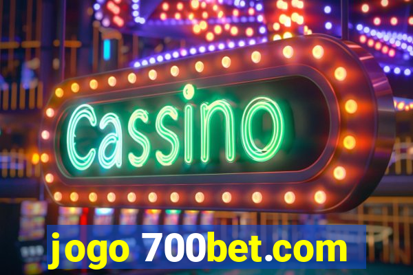 jogo 700bet.com