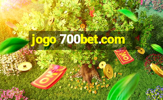 jogo 700bet.com