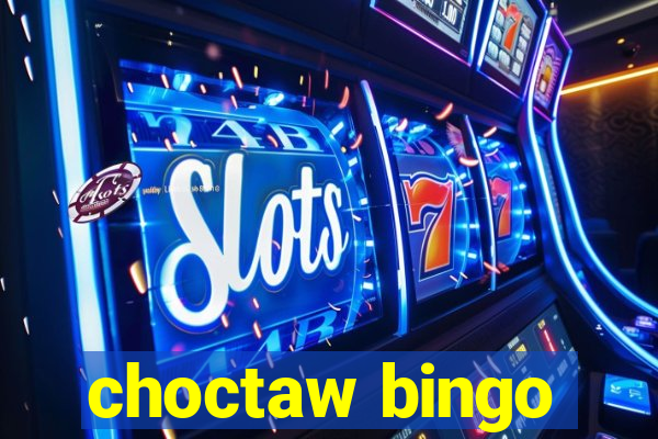 choctaw bingo