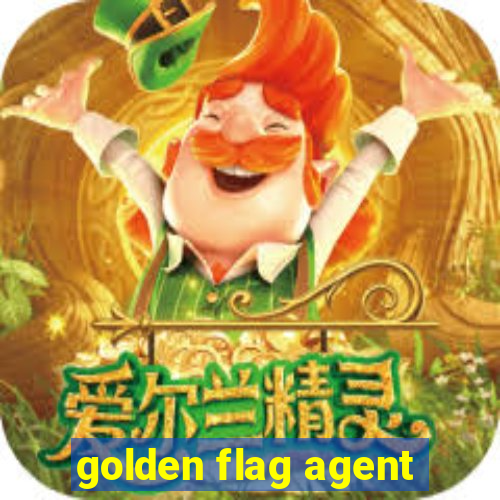 golden flag agent