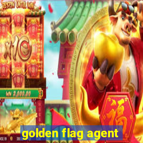 golden flag agent