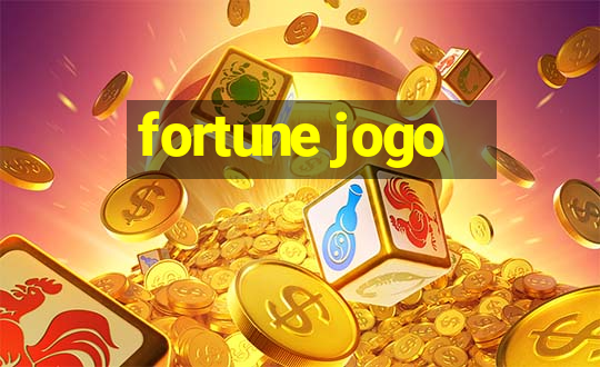 fortune jogo