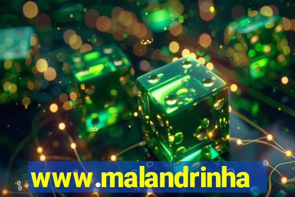 www.malandrinhas