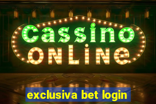 exclusiva bet login