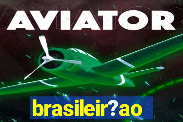 brasileir?ao