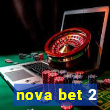 nova bet 2