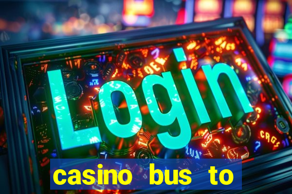 casino bus to atlantic city