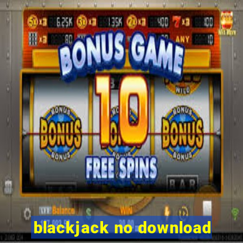 blackjack no download