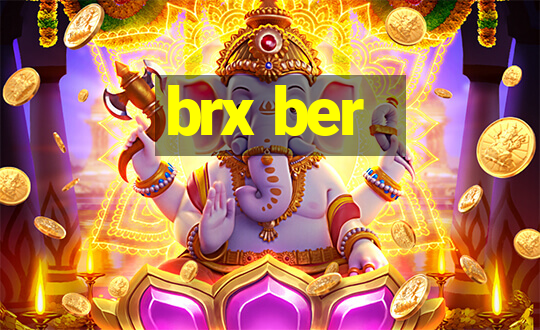 brx ber