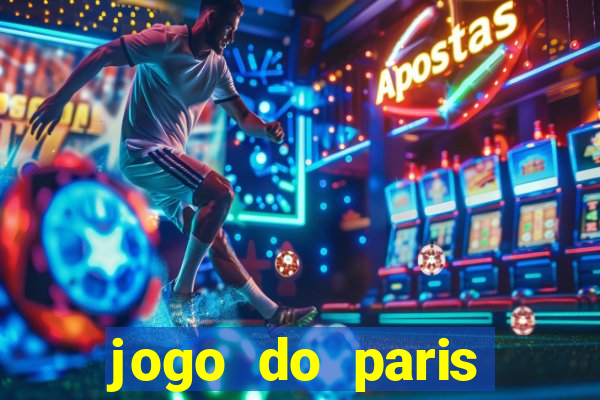 jogo do paris saint germain ao vivo