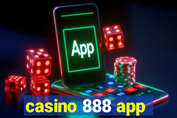 casino 888 app