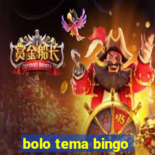 bolo tema bingo